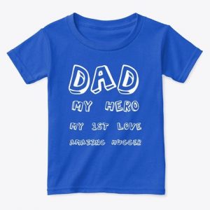 DAD T Shirt - Toddler Classic Tee