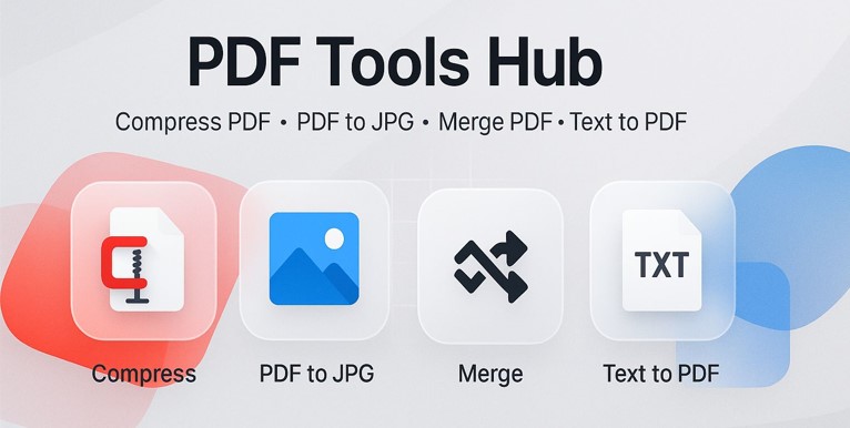 PDF Tools Hub | Compress PDF, PDF to JPG, Merge PDF, Text to PDF